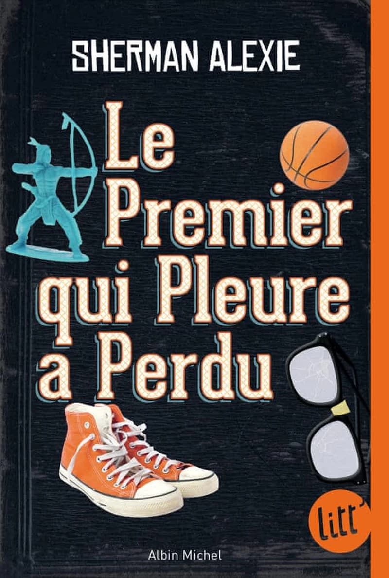 Le premier qui pleure a perdu (édition 2017) par Sherman Alexie - LivreZone Maroc