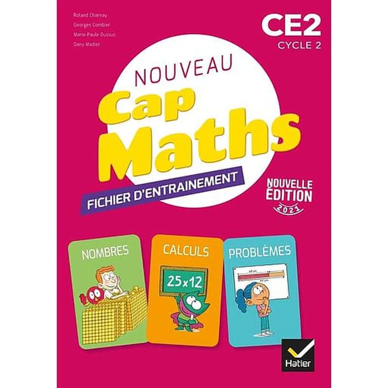 Cap Maths CE2 - 2021 - Pack : (Fichier entrainement + Cahier de géométrie + Livret de problèmes)