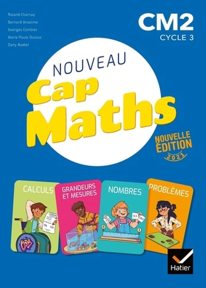 Mathématiques CM2 Cycle 3 Cap Maths - Manuel + cahier de géométrie + le dico-maths - éd 2021