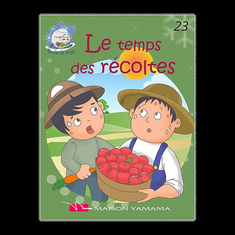 Le temps des récoltes