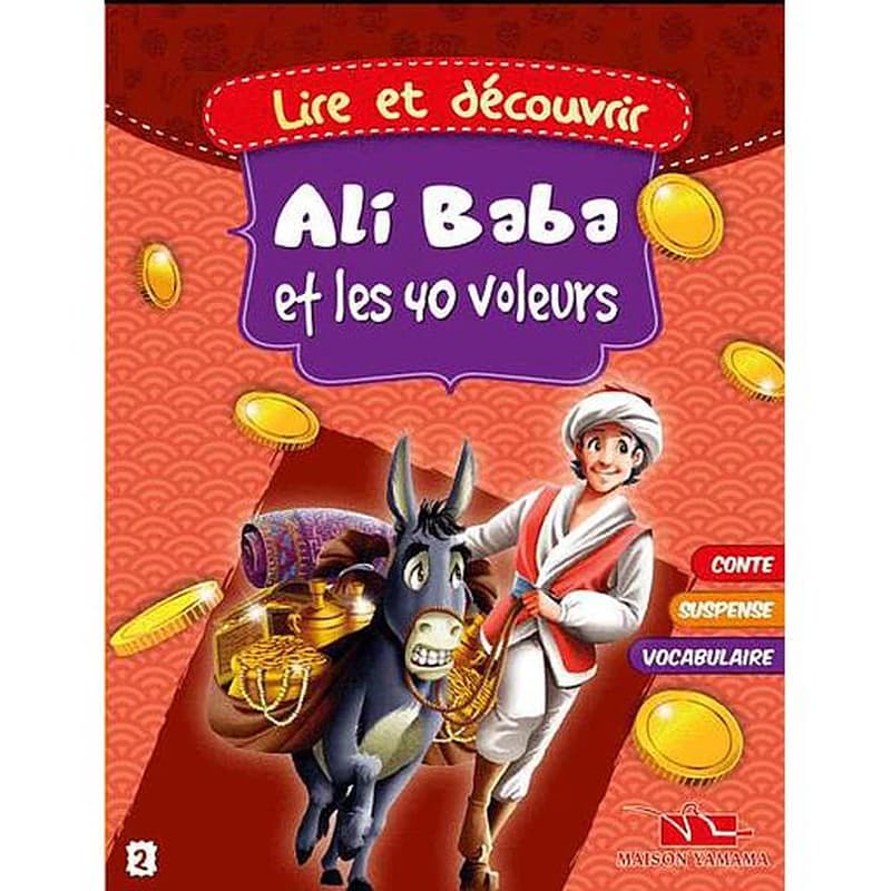 Lire et découvrir - Ali baba et les 40 voleurs