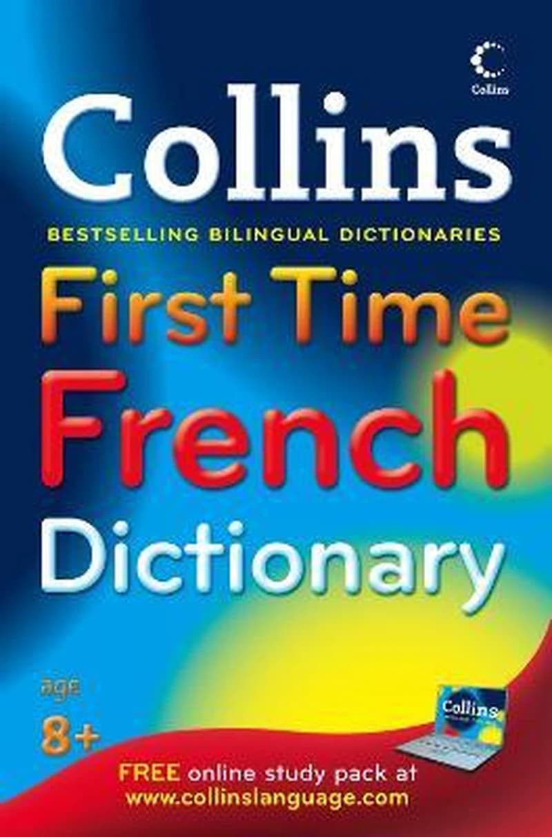 FIRST TIME FRENCH DICTIONARY