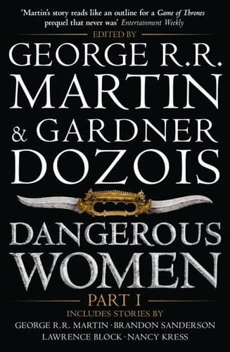 Dangerous Women Part One