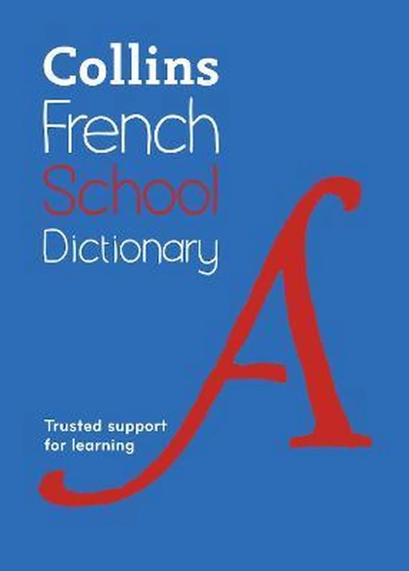 Collins French School Dictionary