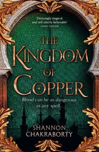 The Kingdom Of Copper. The Daevabad Trilogy (2)