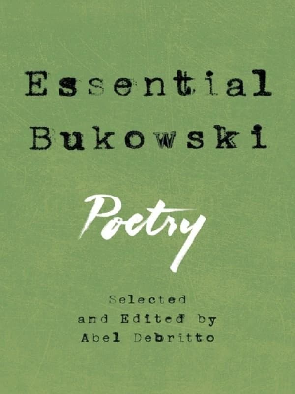 Essential Bukowski : Poetry