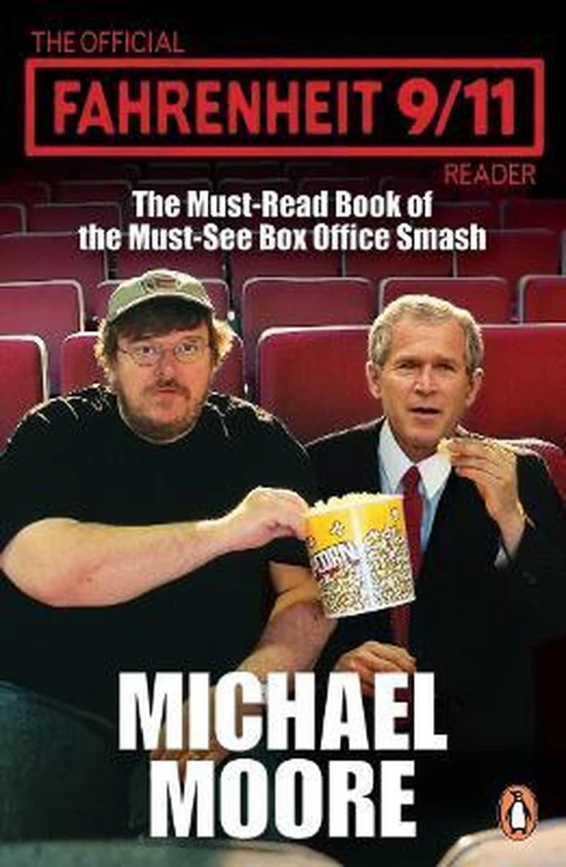 The Official Fahrenheit 9-11 Reader