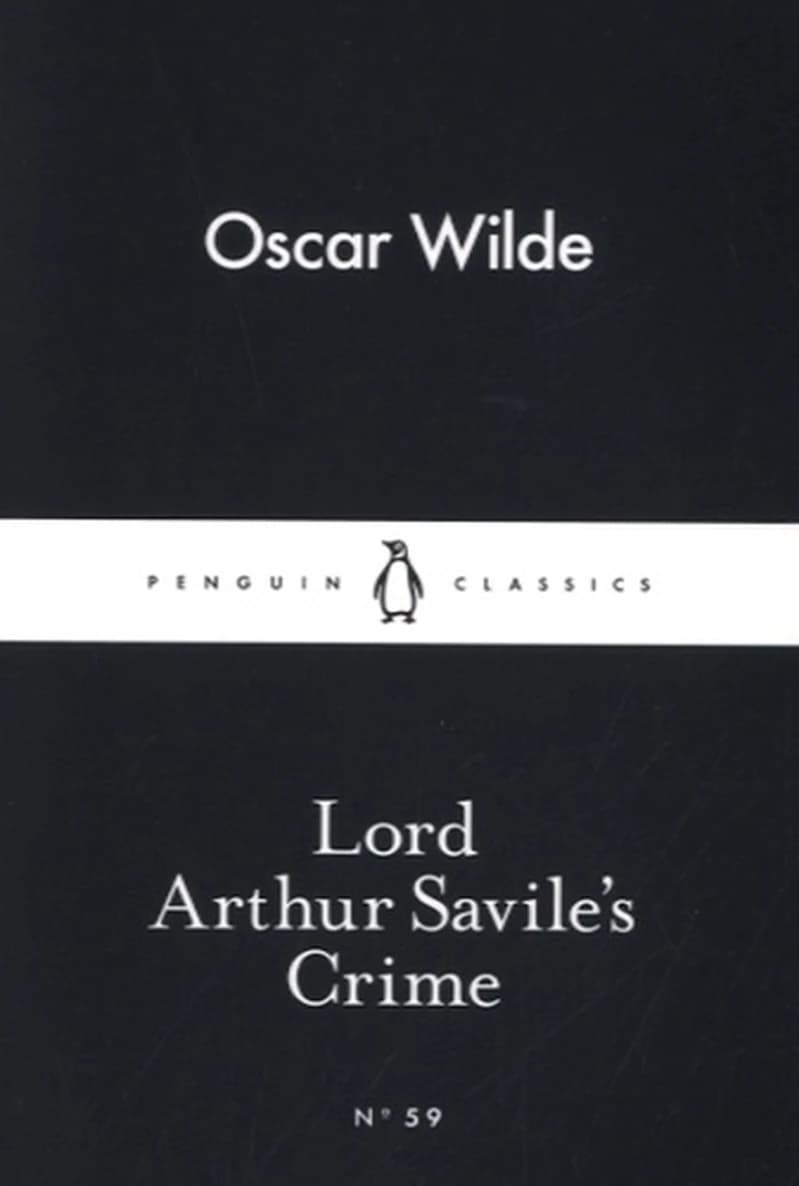 Lord Arthur Savile's Crime