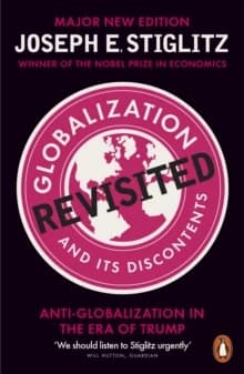Globalization and its discontents revisited : anti-globalization in the era of Trump
