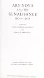 The New Oxford History of Music: Volume III : Ars Nova and the Renaissance 1300-1540 (New Oxford History of Music, Vol.3)