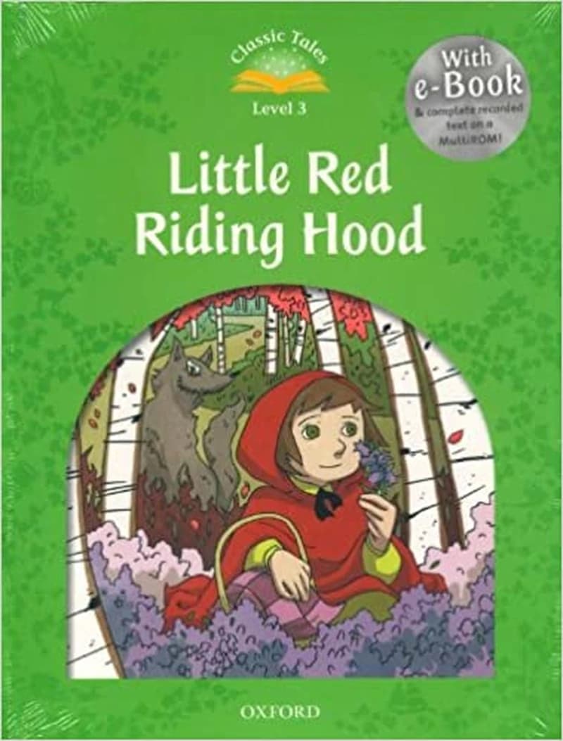 CLASSIC TALES SECOND EDITION 3: LITTLE RED RIDING HOOD WITH BOOK AND AUDIO MULTIROM