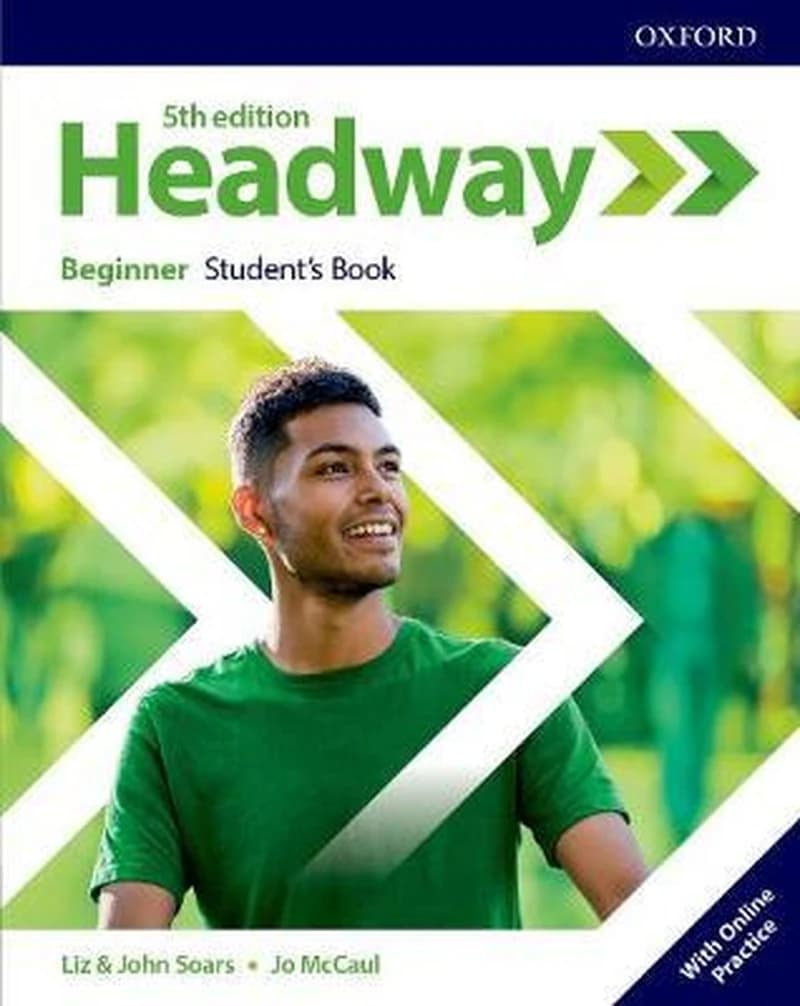 HEADWAY 5TH EDITION, BEGINNER STUDENT'S BOOK WITH ONLINE PRACTICE