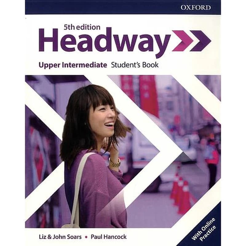 HEADWAY 5TH EDITION UPPER-INTERMEDIATE STUDENT'S BOOK WITH ONLINE PRACTICE