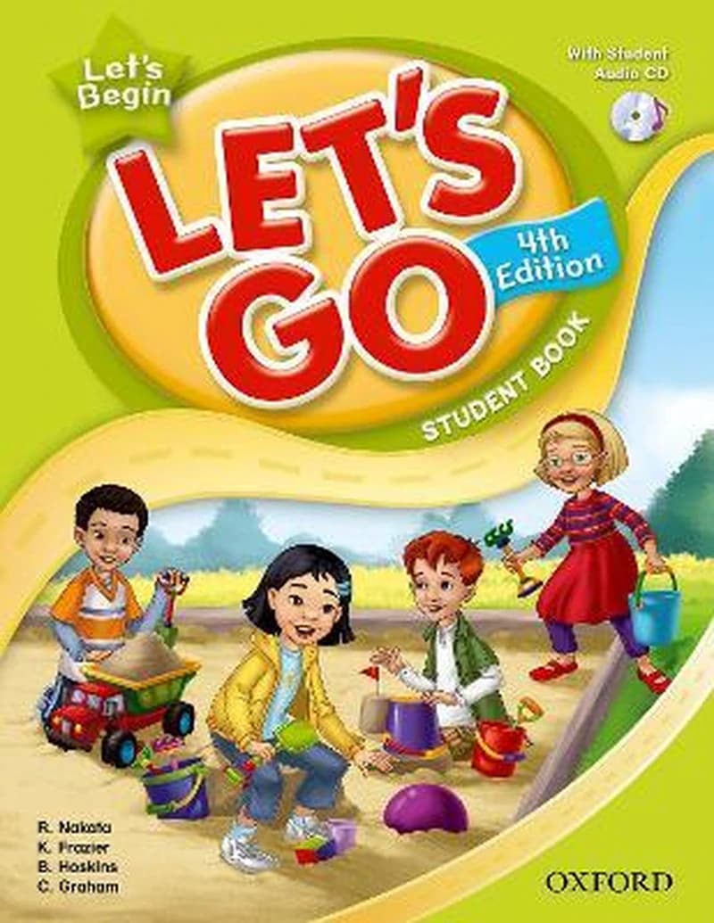 Let's Go, Let's Begin Student Book with CD : Language Level : Beginning to High Intermediate. Interest Level : Grades K-6. Approx. Reading Level : K-4