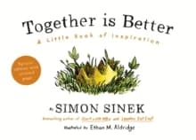 Together Is Better : A Little Book of Inspiration