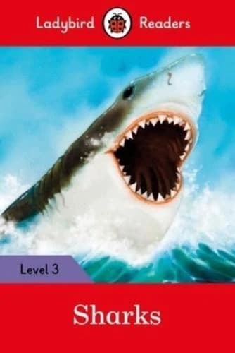 SHARKS - LADYBIRD READERS LEVEL 3