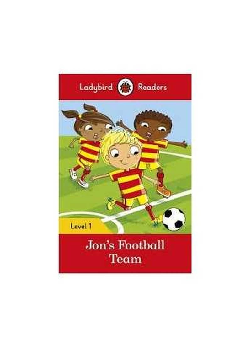 LADYBIRD READER LEVEL 1 JON'S FOOTBALL TEAM