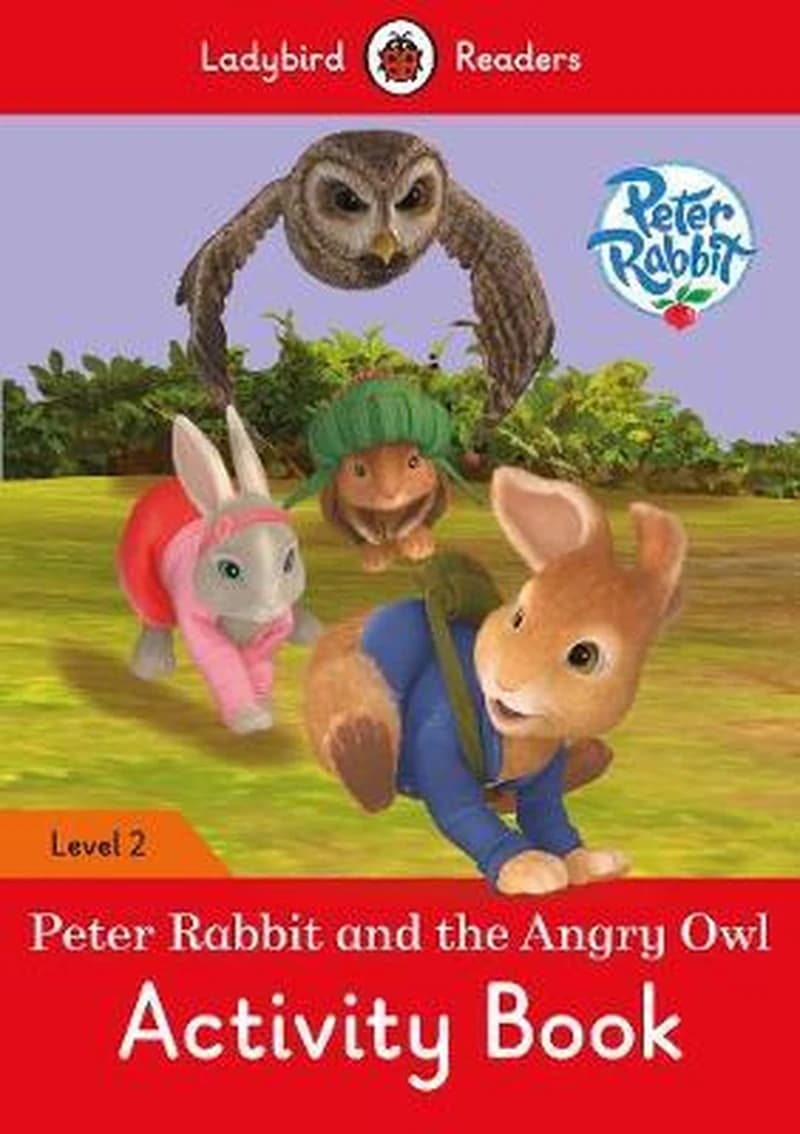 Peter Rabbit And The Angry Owl Activity Book - Ladybird Readers Level 2