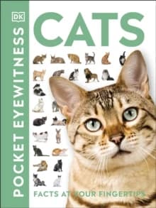 Pocket Eyewitness Cats : Facts at Your Fingertips