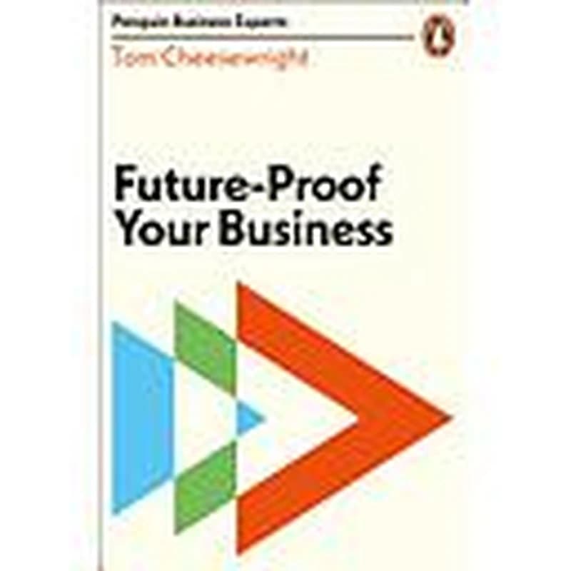 FUTURE-PROOF YOUR BUSINESS