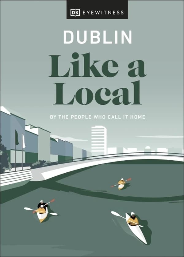 DUBLIN LIKE A LOCAL