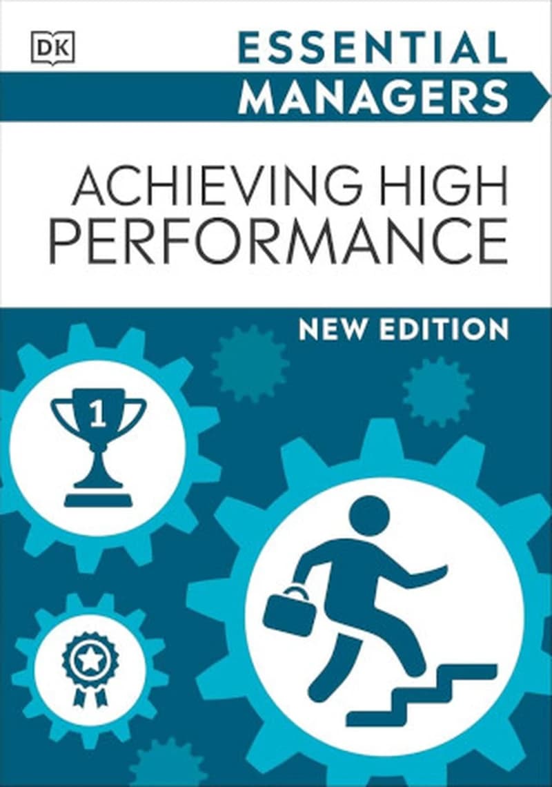 Essential Managers: Achieving High Performance