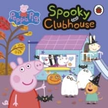 Peppa Pig : Spooky Clubhouse