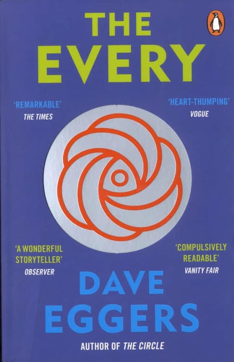 The Every: The electrifying follow up to Sunday Times bestseller The Circle
