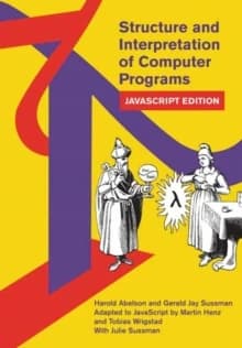 Structure and interpretation of computer programs : JavaScript edition