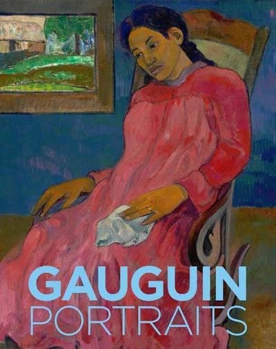 Gauguin : portraits : [exhibition, National gallery of Canada, Ottawa, 24 May to 8 September 2019 ; The National gallery, London, 7 October 2019 to 26 January 2020]