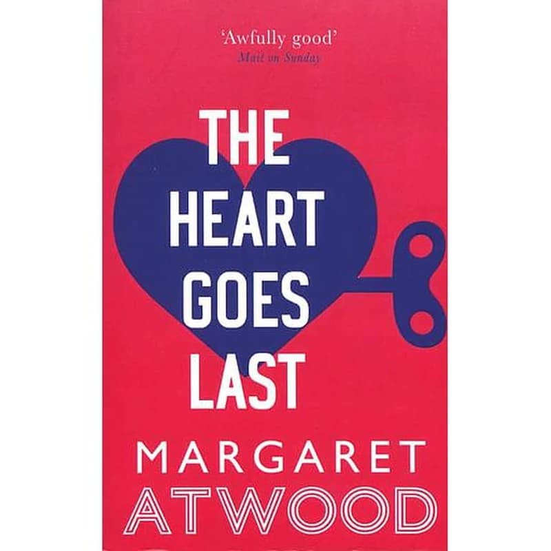 The Heart Goes Last