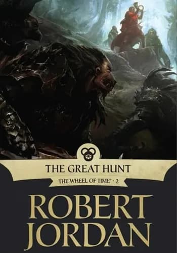 The Great Hunt : Book 2 of the Wheel of Time (soon to Be a Major TV Series)