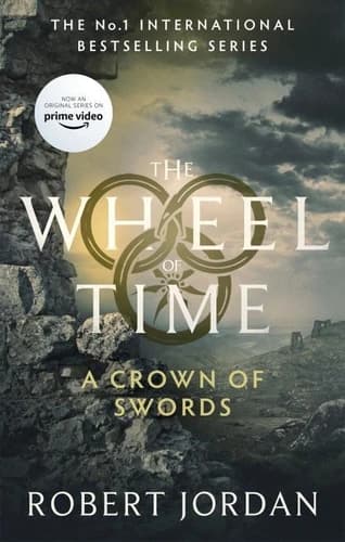 A Crown of Swords. Book 7 of the Wheel of Time (soon to be a major TV series)