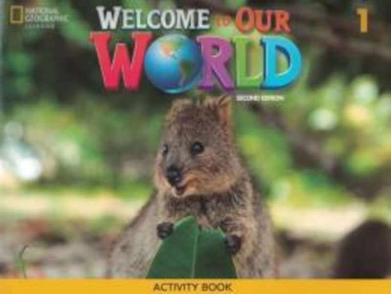 Welcome To Our World 1 Activity Book - British - 2nd Ed