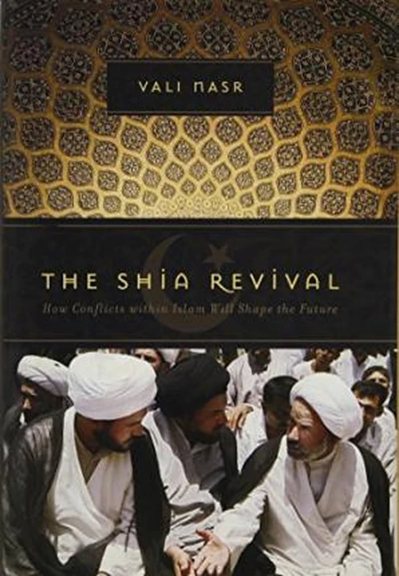 The Shia revival : how conflicts within Islam will shape the future