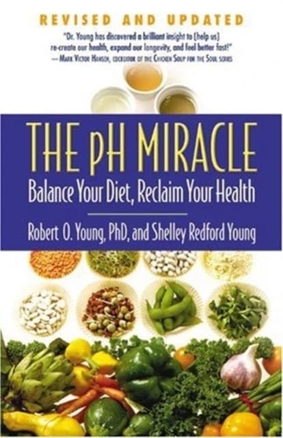 The pH miracle