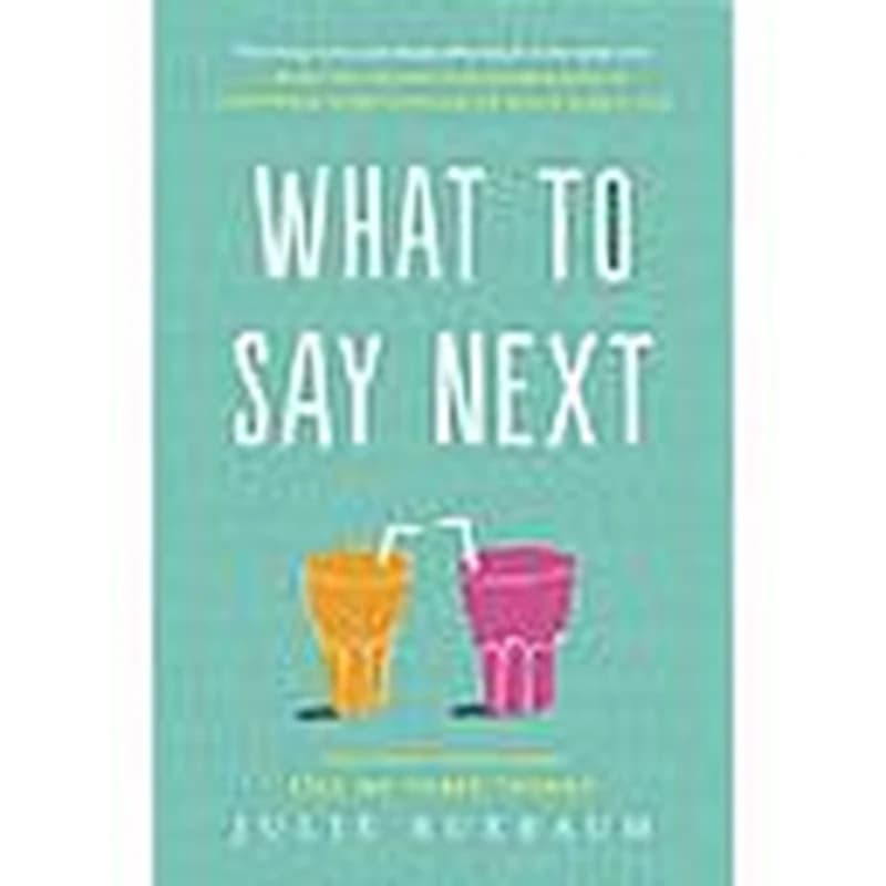 What to Say Next