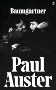 Baumgartner : A Tender Masterpiece of Love, Memory and Loss from One of the World's Great Writers