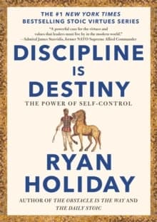 Discipline is destiny : the power of self-control