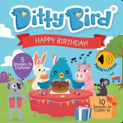 Ditty Bird : Livre musical sensoriel bébé : Happy birthday, fête d'anniversaire, souffler les bougies