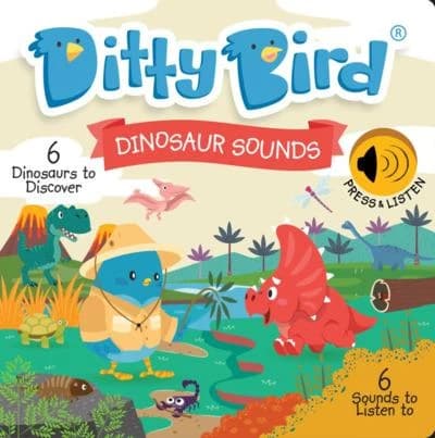 Ditty Bird : Dinosaur sounds