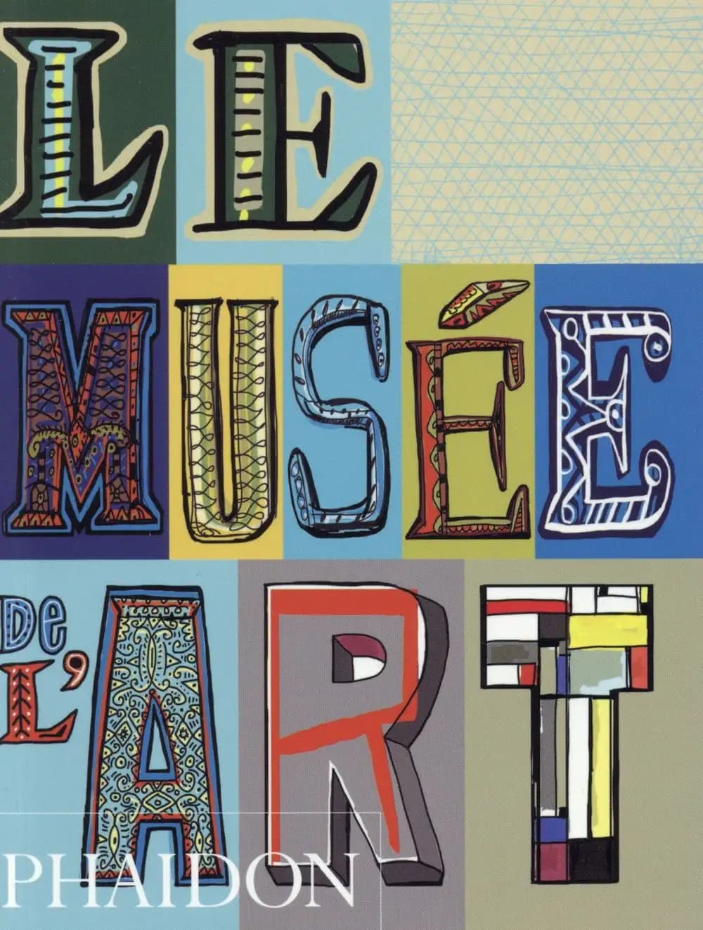 Le musée de l'art (Nouvelle éd.)