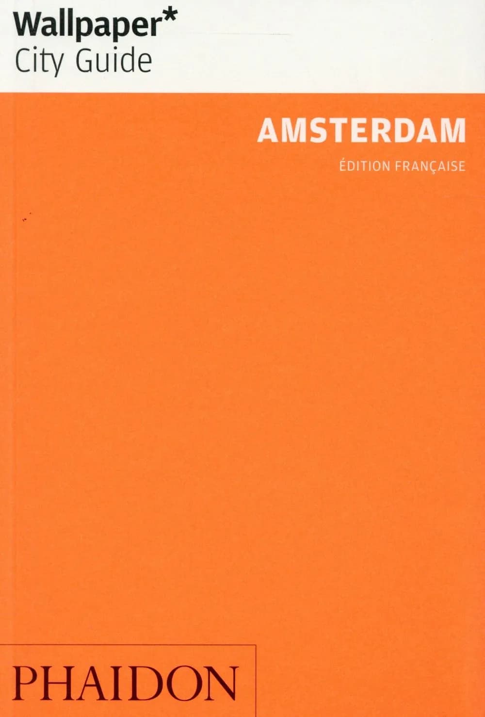 Amsterdam (7e éd. corrigée et mise à jour) [Steve Korver, Alex Onderwater]