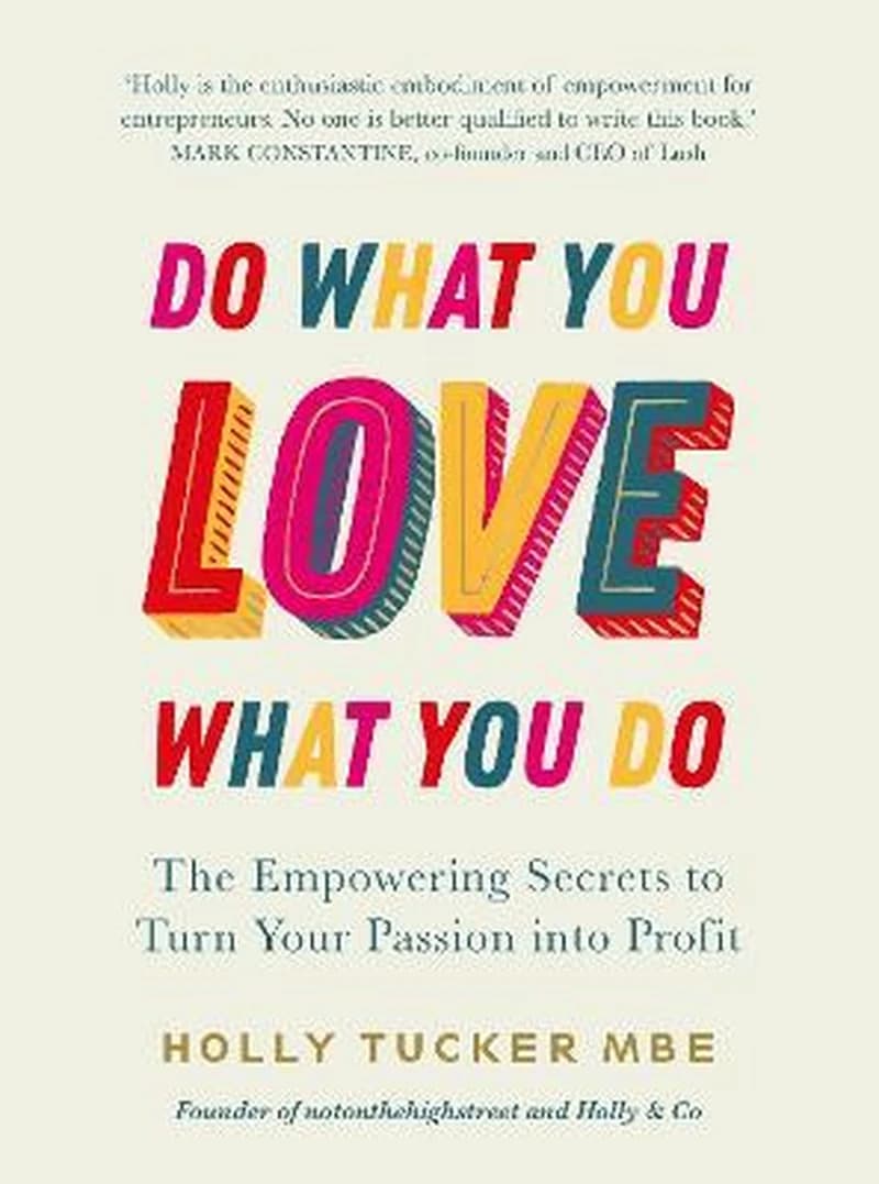 DO WHAT YOU LOVE LOVE