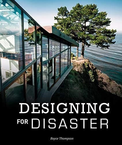Designing for Disaster : Domestic Architecture in the Era of Climate Change