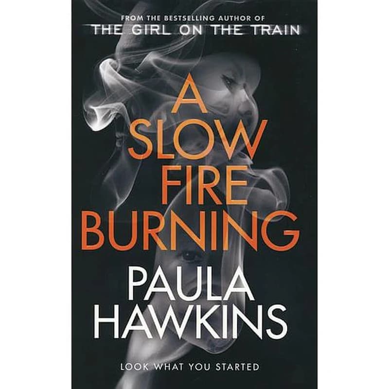 A SLOW FIRE BURNING