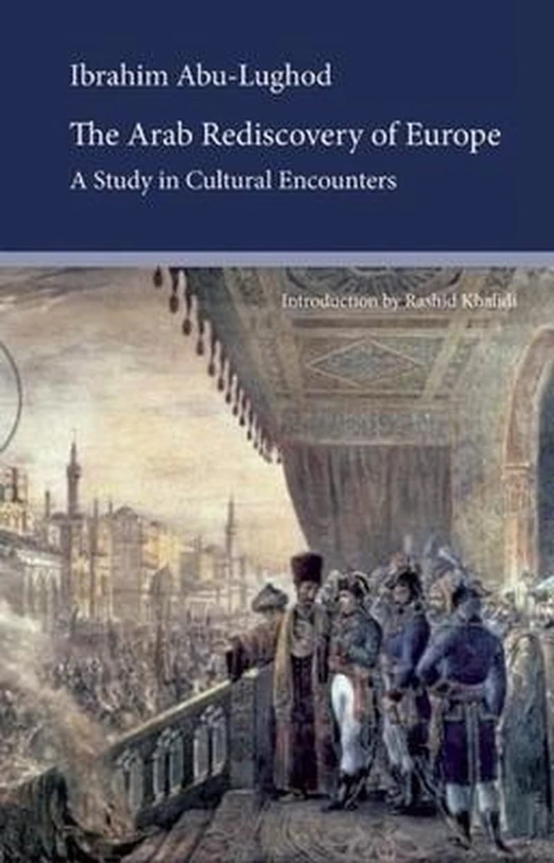 ARAB REDISCOVERY Of EUROPE