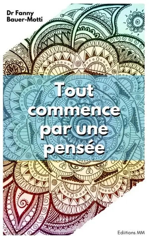 Tout commence par une pensee