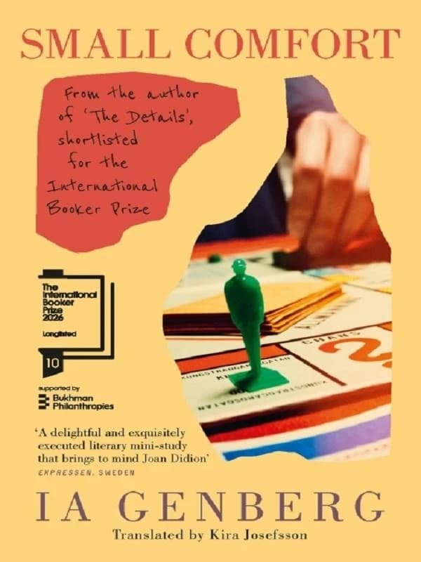 Small Comfort : from the International Booker Prize-shortlisted author Ia Genberg
