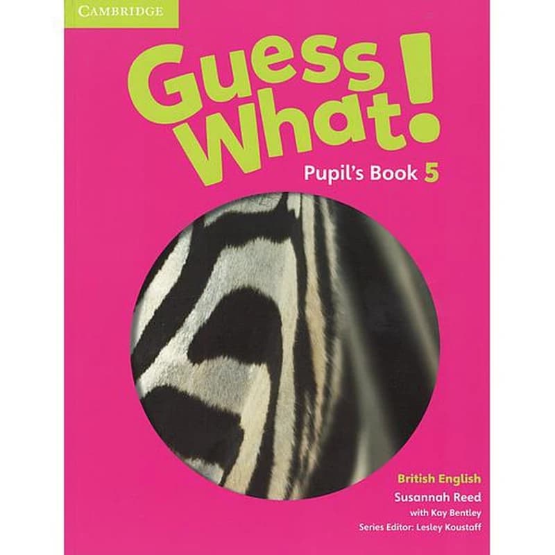 Guess What! 5 Pupil's Book